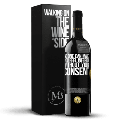 «No one can make you feel inferior without your consent» RED Edition MBE Reserve