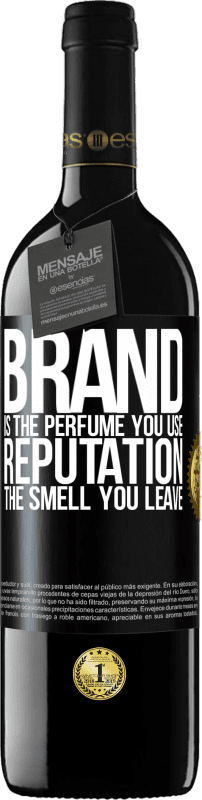 39,95 € Free Shipping | Red Wine RED Edition MBE Reserve Brand is the perfume you use. Reputation, the smell you leave Black Label. Customizable label Reserve 12 Months Harvest 2013 Tempranillo