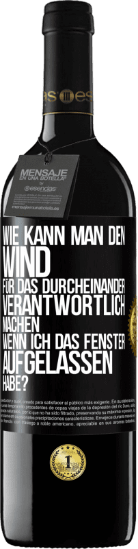 39,95 € Kostenloser Versand | Rotwein RED Ausgabe MBE Reserve Wie kann man den Wind für das Durcheinander verantwortlich machen, wenn ich das Fenster aufgelassen habe? Schwarzes Etikett. Anpassbares Etikett Reserve 12 Monate Ernte 2015 Tempranillo