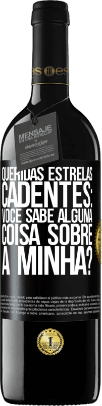 39,95 € Envio grátis | Vinho tinto Edição RED MBE Reserva Queridas estrelas cadentes: você sabe alguma coisa sobre a minha? Etiqueta Preta. Etiqueta personalizável Reserva 12 Meses Colheita 2015 Tempranillo