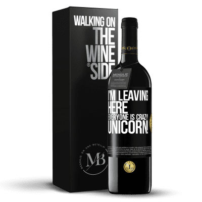 «I'm leaving here, everyone is crazy! Unicorn!» RED Edition MBE Reserve