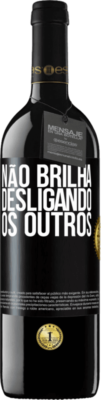 39,95 € Envio grátis | Vinho tinto Edição RED MBE Reserva Não brilha desligando os outros Etiqueta Preta. Etiqueta personalizável Reserva 12 Meses Colheita 2015 Tempranillo