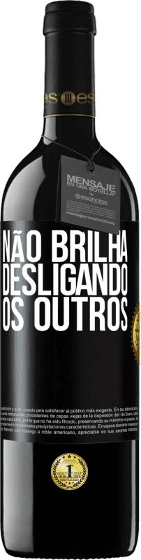 39,95 € Envio grátis | Vinho tinto Edição RED MBE Reserva Não brilha desligando os outros Etiqueta Preta. Etiqueta personalizável Reserva 12 Meses Colheita 2016 Tempranillo