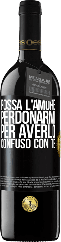 39,95 € Spedizione Gratuita | Vino rosso Edizione RED MBE Riserva Possa l'amore perdonarmi per averlo confuso con te Etichetta Nera. Etichetta personalizzabile Riserva 12 Mesi Raccogliere 2015 Tempranillo