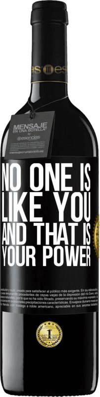 39,95 € Free Shipping | Red Wine RED Edition MBE Reserve No one is like you, and that is your power Black Label. Customizable label Reserve 12 Months Harvest 2016 Tempranillo