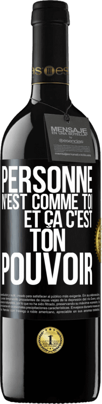 39,95 € Envoi gratuit | Vin rouge Édition RED MBE Réserve Personne n'est comme toi et ça c'est ton pouvoir Étiquette Noire. Étiquette personnalisable Réserve 12 Mois Récolte 2015 Tempranillo