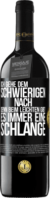 39,95 € Kostenloser Versand | Rotwein RED Ausgabe MBE Reserve Ich gehe dem Schwierigen nach, denn beim Leichten gibt es immer eine Schlange Schwarzes Etikett. Anpassbares Etikett Reserve 12 Monate Ernte 2016 Tempranillo