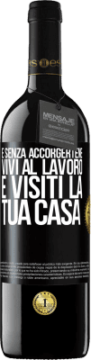 39,95 € Spedizione Gratuita | Vino rosso Edizione RED MBE Riserva E senza accorgertene, vivi al lavoro e visiti la tua casa Etichetta Nera. Etichetta personalizzabile Riserva 12 Mesi Raccogliere 2014 Tempranillo