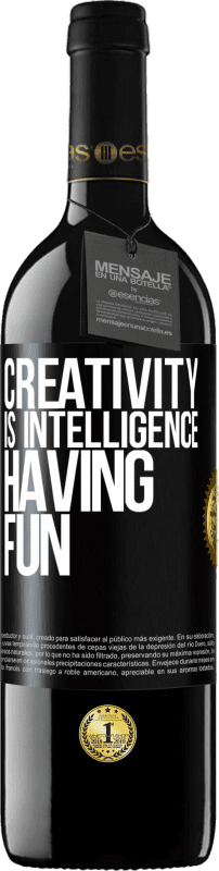 39,95 € Free Shipping | Red Wine RED Edition MBE Reserve Creativity is intelligence having fun Black Label. Customizable label Reserve 12 Months Harvest 2014 Tempranillo