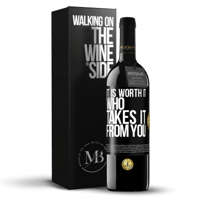 «It is worth it who takes it from you» RED Edition MBE Reserve