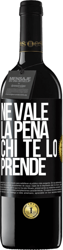 39,95 € Spedizione Gratuita | Vino rosso Edizione RED MBE Riserva Ne vale la pena chi te lo prende Etichetta Nera. Etichetta personalizzabile Riserva 12 Mesi Raccogliere 2015 Tempranillo