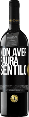 39,95 € Spedizione Gratuita | Vino rosso Edizione RED MBE Riserva Non aver paura, sentilo Etichetta Nera. Etichetta personalizzabile Riserva 12 Mesi Raccogliere 2015 Tempranillo