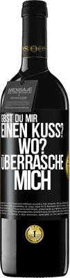 39,95 € Kostenloser Versand | Rotwein RED Ausgabe MBE Reserve Gibst du mir einen Kuss? Wo? Überrasche mich Schwarzes Etikett. Anpassbares Etikett Reserve 12 Monate Ernte 2015 Tempranillo