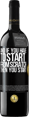 39,95 € 送料無料 | 赤ワイン REDエディション MBE 予約する そして、ゼロから始めなければならないなら、あなたは始めます ブラックラベル. カスタマイズ可能なラベル 予約する 12 月 収穫 2016 Tempranillo
