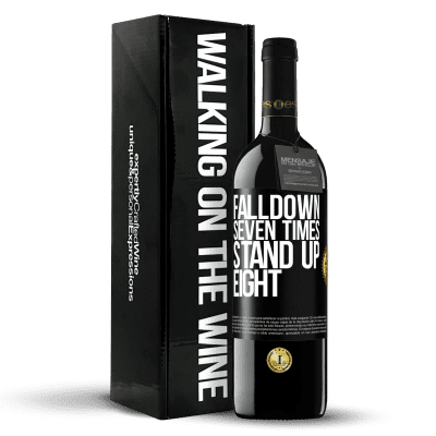 «Falldown seven times. Stand up eight» Edición RED MBE Reserva