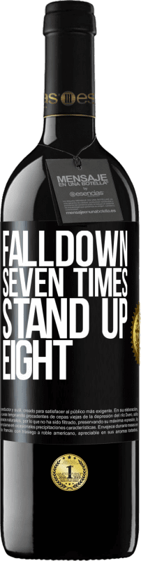 39,95 € Spedizione Gratuita | Vino rosso Edizione RED MBE Riserva Falldown seven times. Stand up eight Etichetta Nera. Etichetta personalizzabile Riserva 12 Mesi Raccogliere 2016 Tempranillo