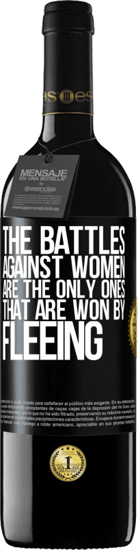 39,95 € 送料無料 | 赤ワイン REDエディション MBE 予約する 女性との戦いは逃げることで勝つ唯一のものです ブラックラベル. カスタマイズ可能なラベル 予約する 12 月 収穫 2014 Tempranillo