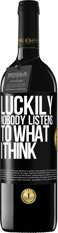 39,95 € 免费送货 | 红酒 RED版 MBE 预订 幸运的是没有人听我的想法 黑标. 可自定义的标签 预订 12 个月 收成 2016 Tempranillo