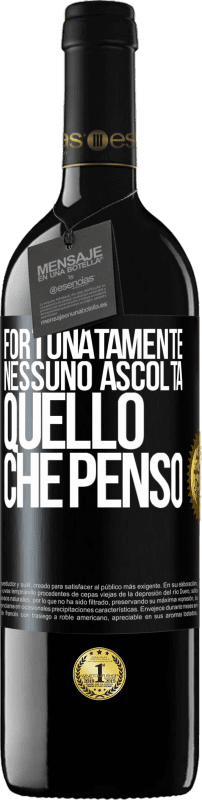 39,95 € Spedizione Gratuita | Vino rosso Edizione RED MBE Riserva Fortunatamente nessuno ascolta quello che penso Etichetta Nera. Etichetta personalizzabile Riserva 12 Mesi Raccogliere 2015 Tempranillo