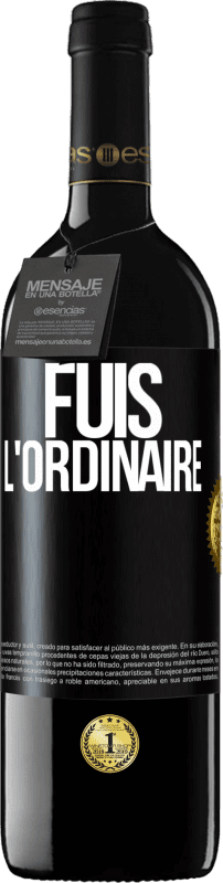 39,95 € Envoi gratuit | Vin rouge Édition RED MBE Réserve Fuis l'ordinaire Étiquette Noire. Étiquette personnalisable Réserve 12 Mois Récolte 2015 Tempranillo