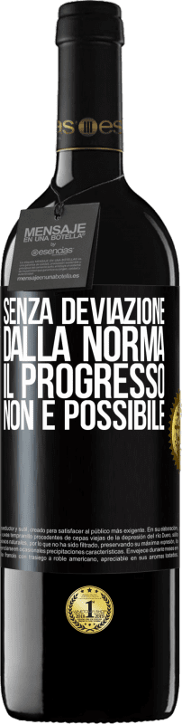 39,95 € Spedizione Gratuita | Vino rosso Edizione RED MBE Riserva Senza deviazione dalla norma, il progresso non è possibile Etichetta Nera. Etichetta personalizzabile Riserva 12 Mesi Raccogliere 2015 Tempranillo