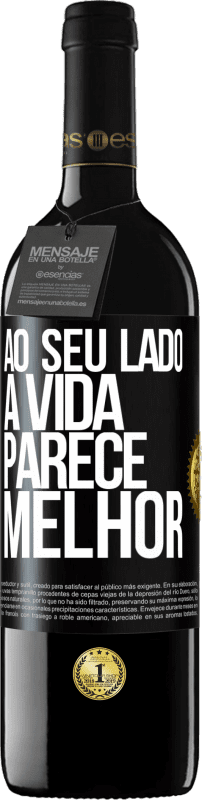 39,95 € Envio grátis | Vinho tinto Edição RED MBE Reserva Ao seu lado, a vida parece melhor Etiqueta Preta. Etiqueta personalizável Reserva 12 Meses Colheita 2016 Tempranillo