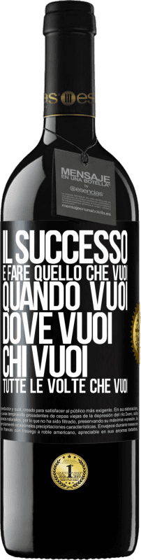 39,95 € Spedizione Gratuita | Vino rosso Edizione RED MBE Riserva Il successo è fare quello che vuoi, quando vuoi, dove vuoi, chi vuoi, tutte le volte che vuoi Etichetta Nera. Etichetta personalizzabile Riserva 12 Mesi Raccogliere 2015 Tempranillo