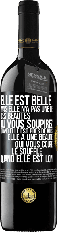 39,95 € Envoi gratuit | Vin rouge Édition RED MBE Réserve Elle est belle. Mais elle n'a pas une de ces beautés où vous soupirez quand elle est près de vous. Elle a une beauté qui vous co Étiquette Noire. Étiquette personnalisable Réserve 12 Mois Récolte 2015 Tempranillo