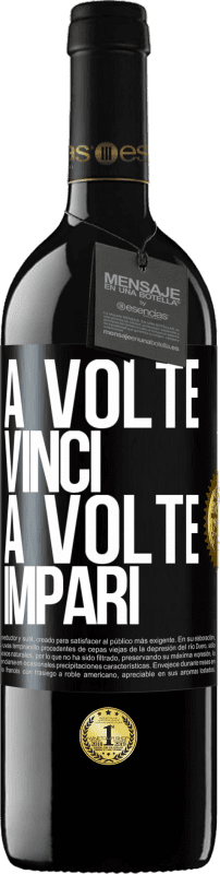 39,95 € Spedizione Gratuita | Vino rosso Edizione RED MBE Riserva A volte vinci, a volte impari Etichetta Nera. Etichetta personalizzabile Riserva 12 Mesi Raccogliere 2015 Tempranillo