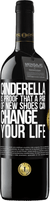 39,95 € Free Shipping | Red Wine RED Edition MBE Reserve Cinderella is proof that a pair of new shoes can change your life Black Label. Customizable label Reserve 12 Months Harvest 2015 Tempranillo