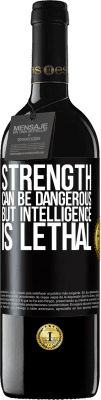 39,95 € 送料無料 | 赤ワイン REDエディション MBE 予約する 強さは危険ですが、知性は致命的です ブラックラベル. カスタマイズ可能なラベル 予約する 12 月 収穫 2015 Tempranillo