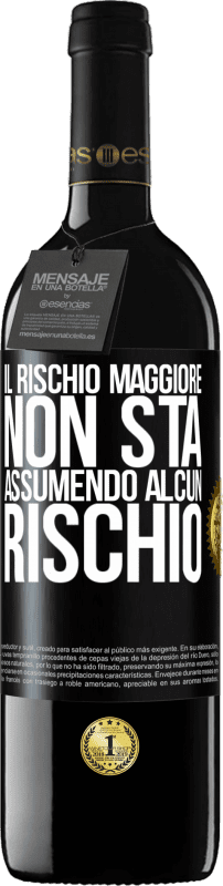 39,95 € Spedizione Gratuita | Vino rosso Edizione RED MBE Riserva Il rischio maggiore non sta assumendo alcun rischio Etichetta Nera. Etichetta personalizzabile Riserva 12 Mesi Raccogliere 2015 Tempranillo