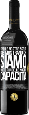 39,95 € Spedizione Gratuita | Vino rosso Edizione RED MBE Riserva Sono le nostre scelte che mostrano chi siamo, molto più delle nostre capacità Etichetta Nera. Etichetta personalizzabile Riserva 12 Mesi Raccogliere 2014 Tempranillo