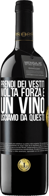 39,95 € Spedizione Gratuita | Vino rosso Edizione RED MBE Riserva Prendi dei vestiti, molta forza e un vino. Usciamo da questo Etichetta Nera. Etichetta personalizzabile Riserva 12 Mesi Raccogliere 2015 Tempranillo