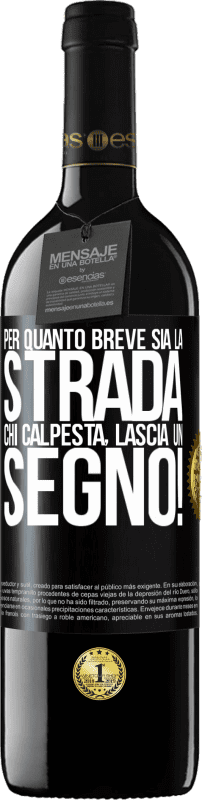 39,95 € Spedizione Gratuita | Vino rosso Edizione RED MBE Riserva Per quanto breve sia la strada. Chi calpesta, lascia un segno! Etichetta Nera. Etichetta personalizzabile Riserva 12 Mesi Raccogliere 2015 Tempranillo