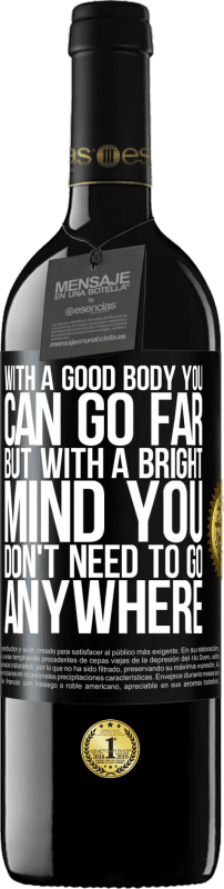 39,95 € 送料無料 | 赤ワイン REDエディション MBE 予約する 良い体で遠くに行くことができますが、明るい心でどこにも行く必要はありません ブラックラベル. カスタマイズ可能なラベル 予約する 12 月 収穫 2016 Tempranillo