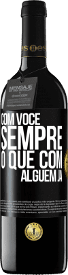 39,95 € Envio grátis | Vinho tinto Edição RED MBE Reserva Com você sempre o que com alguém já Etiqueta Preta. Etiqueta personalizável Reserva 12 Meses Colheita 2014 Tempranillo