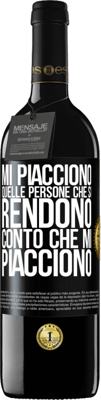 39,95 € Spedizione Gratuita | Vino rosso Edizione RED MBE Riserva Mi piacciono quelle persone che si rendono conto che mi piacciono Etichetta Nera. Etichetta personalizzabile Riserva 12 Mesi Raccogliere 2015 Tempranillo