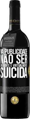 39,95 € Envio grátis | Vinho tinto Edição RED MBE Reserva Na publicidade, não ser diferente é virtualmente suicida Etiqueta Preta. Etiqueta personalizável Reserva 12 Meses Colheita 2014 Tempranillo