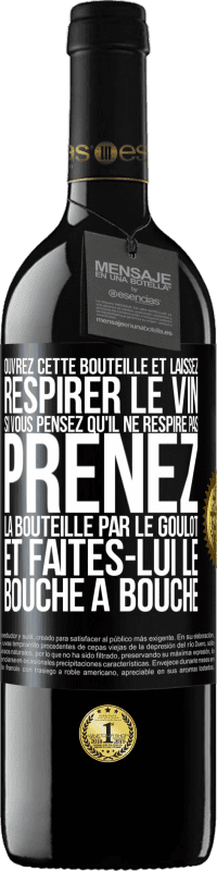 39,95 € Envoi gratuit | Vin rouge Édition RED MBE Réserve Ouvrez cette bouteille et laissez respirer le vin. Si vous pensez qu'il ne respire pas prenez la bouteille par le goulot et fait Étiquette Noire. Étiquette personnalisable Réserve 12 Mois Récolte 2015 Tempranillo