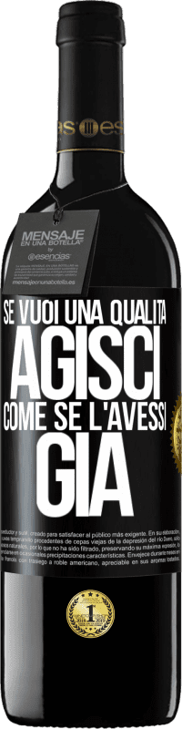 39,95 € Spedizione Gratuita | Vino rosso Edizione RED MBE Riserva Se vuoi una qualità, agisci come se l'avessi già Etichetta Nera. Etichetta personalizzabile Riserva 12 Mesi Raccogliere 2015 Tempranillo