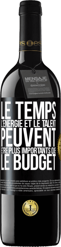 39,95 € Envoi gratuit | Vin rouge Édition RED MBE Réserve Le temps, l'énergie et le talent peuvent être plus importants que le budget Étiquette Noire. Étiquette personnalisable Réserve 12 Mois Récolte 2015 Tempranillo