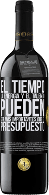 39,95 € Envío gratis | Vino Tinto Edición RED MBE Reserva El tiempo, la energía y el talento pueden ser más importantes que el presupuesto Etiqueta Negra. Etiqueta personalizable Reserva 12 Meses Cosecha 2014 Tempranillo