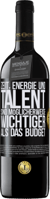 39,95 € Kostenloser Versand | Rotwein RED Ausgabe MBE Reserve Zeit, Energie und Talent sind möglicherweise wichtiger als das Budget Schwarzes Etikett. Anpassbares Etikett Reserve 12 Monate Ernte 2015 Tempranillo