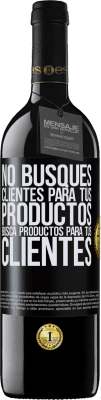 39,95 € Envío gratis | Vino Tinto Edición RED MBE Reserva No busques clientes para tus productos, busca productos para tus clientes Etiqueta Negra. Etiqueta personalizable Reserva 12 Meses Cosecha 2016 Tempranillo