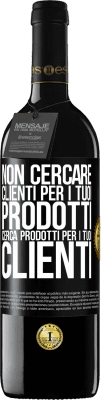 39,95 € Spedizione Gratuita | Vino rosso Edizione RED MBE Riserva Non cercare clienti per i tuoi prodotti, cerca prodotti per i tuoi clienti Etichetta Nera. Etichetta personalizzabile Riserva 12 Mesi Raccogliere 2014 Tempranillo