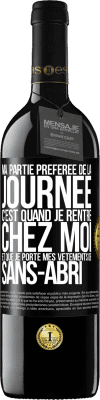 39,95 € Envoi gratuit | Vin rouge Édition RED MBE Réserve Ma partie préférée de la journée c'est quand je rentre chez moi et que je porte mes vêtements de sans-abri Étiquette Noire. Étiquette personnalisable Réserve 12 Mois Récolte 2014 Tempranillo