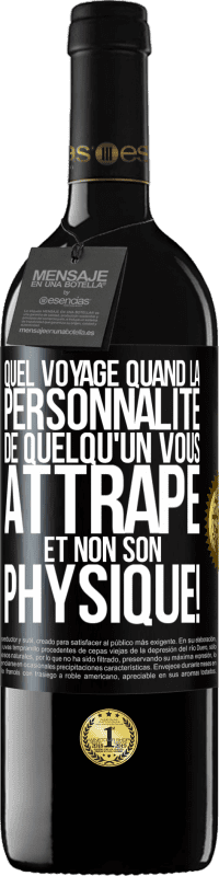 39,95 € Envoi gratuit | Vin rouge Édition RED MBE Réserve Quel voyage quand la personnalité de quelqu'un vous attrape et non son physique! Étiquette Noire. Étiquette personnalisable Réserve 12 Mois Récolte 2015 Tempranillo