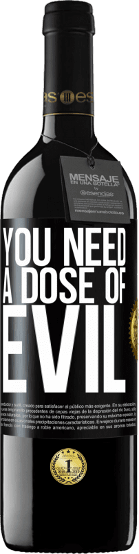 39,95 € Free Shipping | Red Wine RED Edition MBE Reserve You need a dose of evil Black Label. Customizable label Reserve 12 Months Harvest 2014 Tempranillo