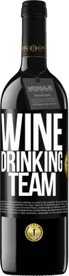 39,95 € 送料無料 | 赤ワイン REDエディション MBE 予約する Wine drinking team ブラックラベル. カスタマイズ可能なラベル 予約する 12 月 収穫 2014 Tempranillo